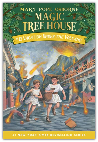 Magic Tree House #13: Vacation Under the Volcano