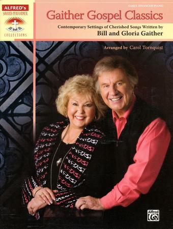 Gaither Gospel Classics Bill & Gloria Gaither