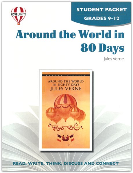 Around the World in 80 Days, Novel Units Student Packet, Gr. 9-12