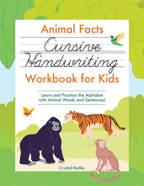 Animal Facts Cursive Handwriting Workbook for Kids: Learn and Practice