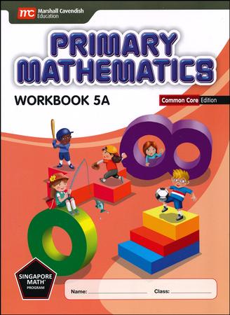 Primary Mathematics Workbook 5A Common Core Edition